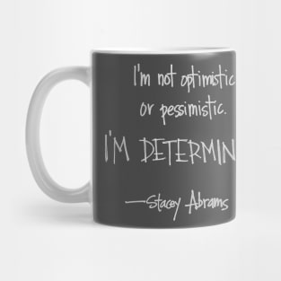 I'm determined (swear-free!) Mug